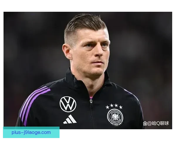 托尼克罗斯在欧洲杯谢幕战后告别绿茵中场大师正式退役留下传奇